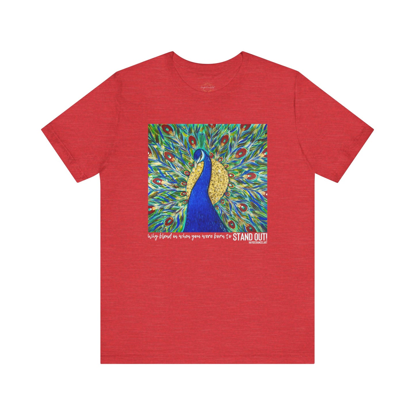 Born To Stand Out Colorful Peacock Bird Art Heather Red Unisex Mens Women's Jersey Short Sleeve Crew T-Shirt